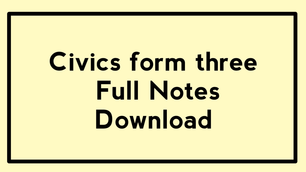 civics form three notes