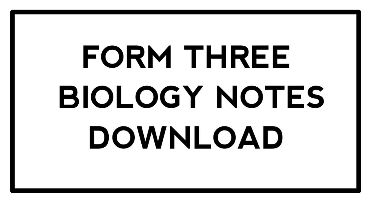 Biology Form Three Notes