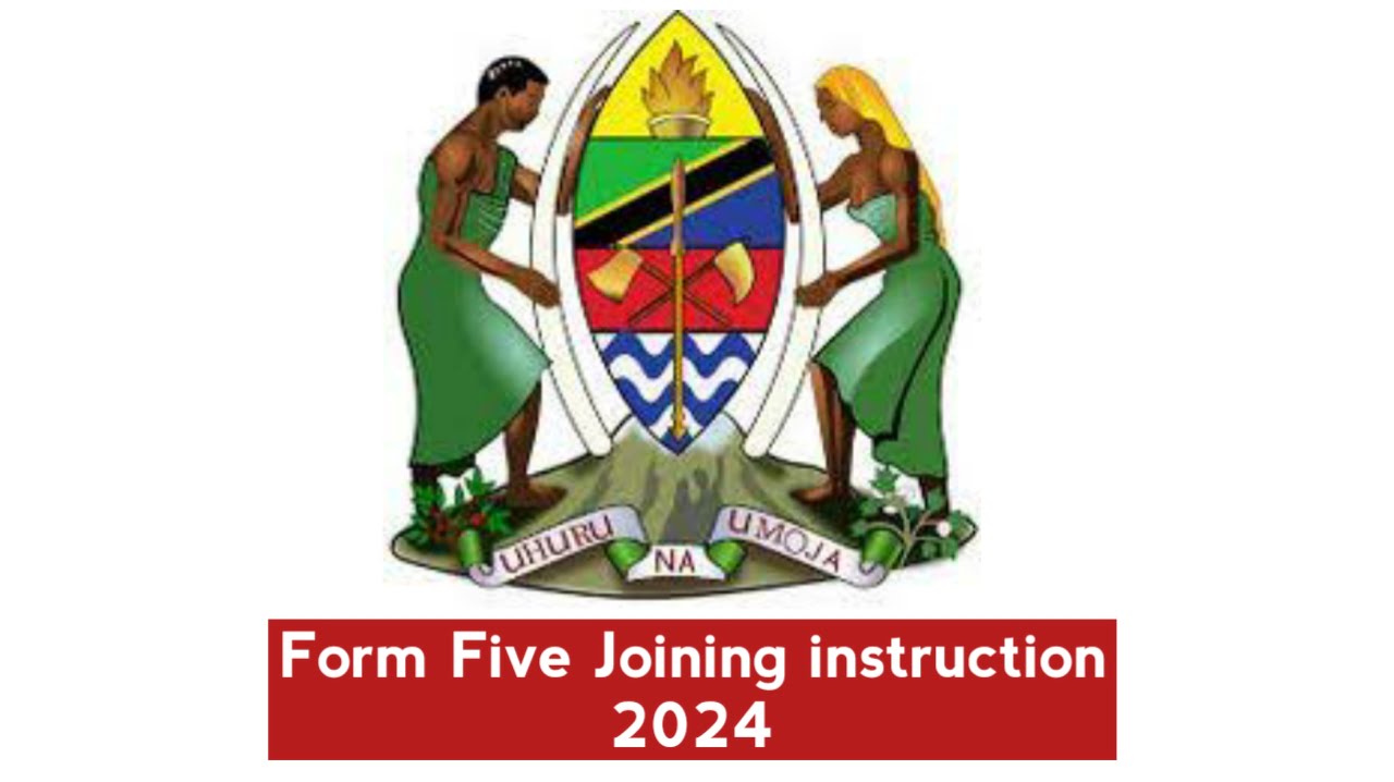 Form Five Joining instruction 2024/25