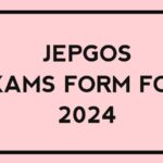 JEPGOS Exams 2024