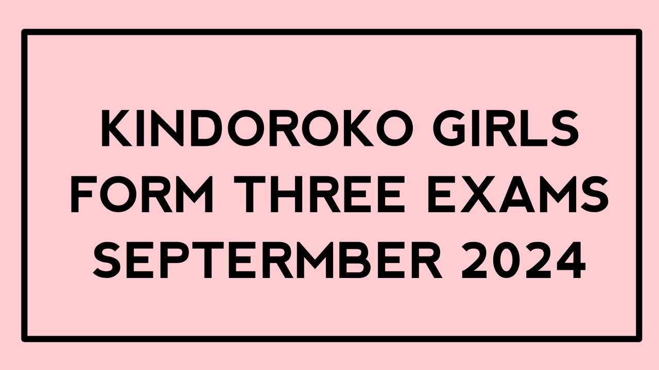 Form Three Exams September 2024