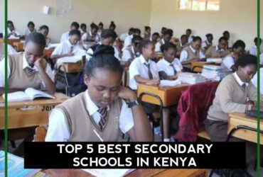 Top 5 best secondary school in kenya