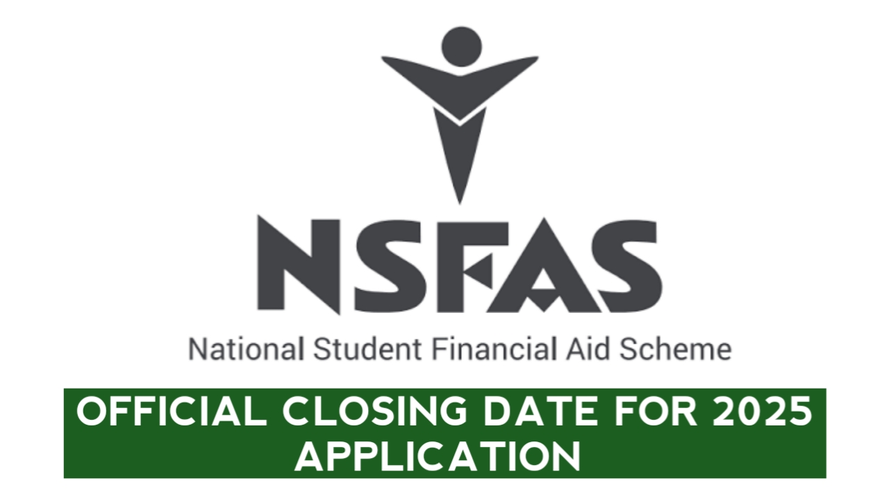 NSFAS Application 2025 closing date