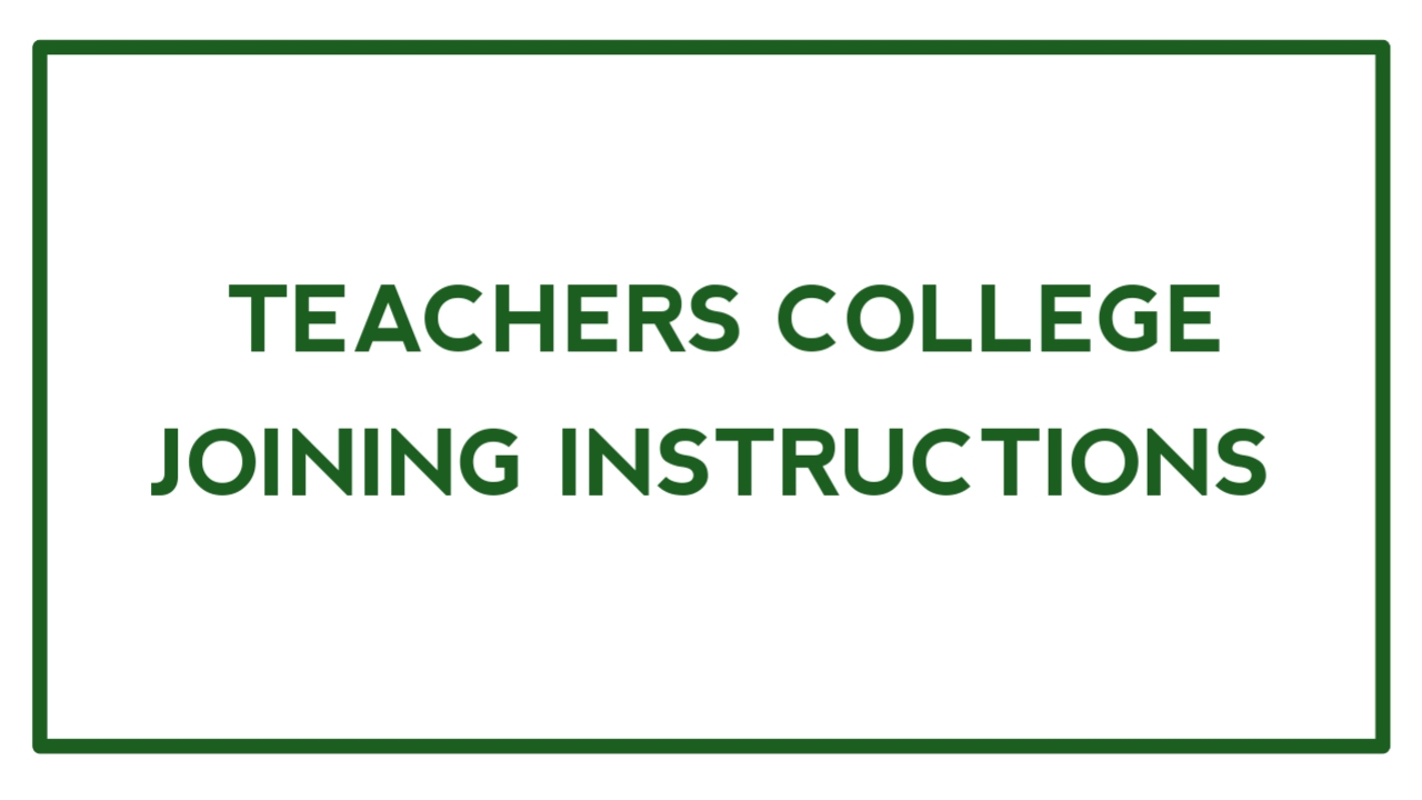 Joining Instruction Teachers college