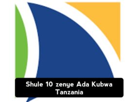 Shule 10 zenye Ada Kubwa Tanzania