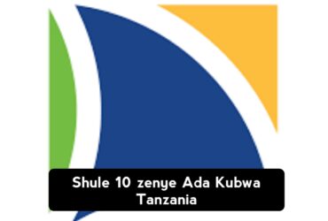 Shule 10 zenye Ada Kubwa Tanzania